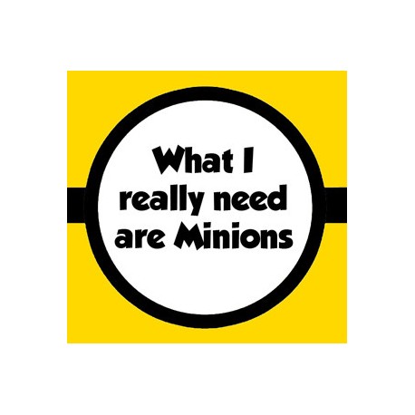 Tričko What i need are minions